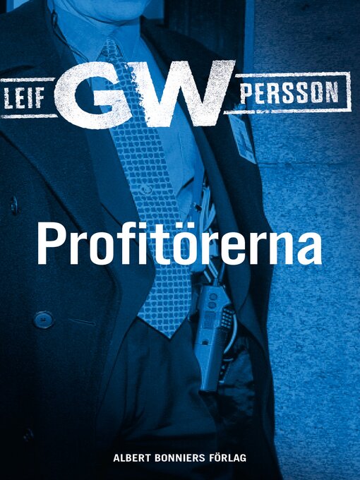 Title details for Profitörerna by Leif G. W. Persson - Wait list